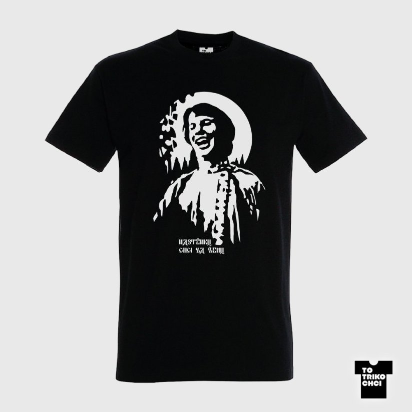 Tričko Nastěnku chci za ženu černé