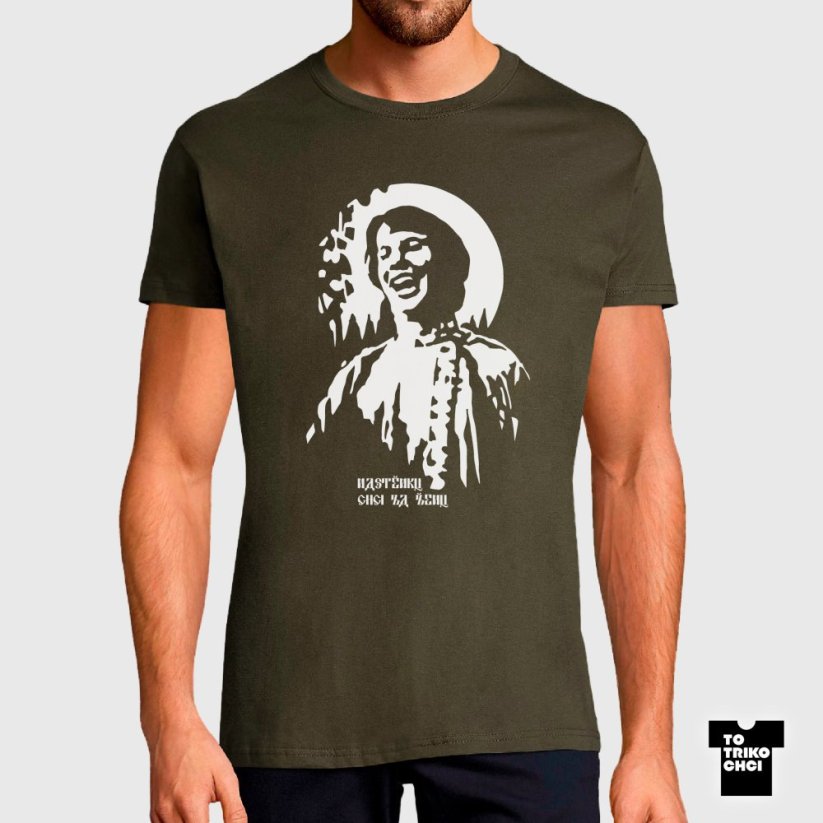 Tričko Nastěnku chci za ženu zelené vojenské